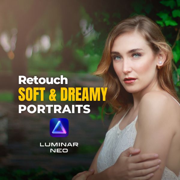Step-by-Step Luminar Neo Tutorial: Enhance Your Outdoor Portrait Photography