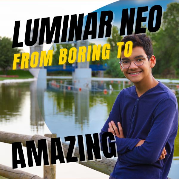 Luminar Neo edit photograph