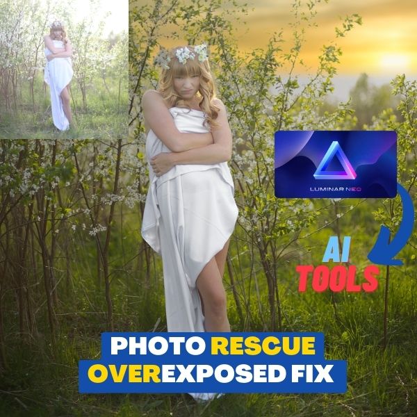 Master the Art of Photo Editing: Fix Overexposed Pictures with Luminar Neo's AI Magic!